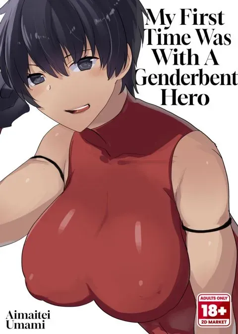 My First Time Was With A Genderbent Hero manga cover