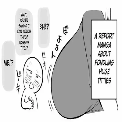 A Report Manga About Fondling Huge Titties [Original] manga cover
