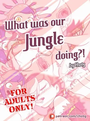 WHAT WAS OUR JUNGLE DOING?! manga cover