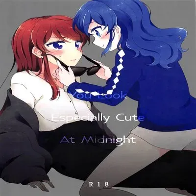 You Look Especially Cute At Midnight [Doujinshi] manga cover