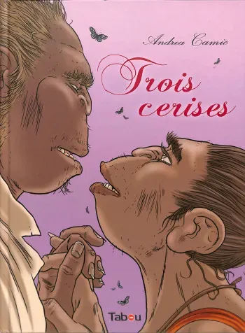 [Andrea Camic] Trois Cerises [French] manga cover