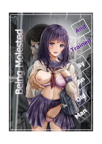 [Mittsuman (norino)] Chikan Oji-san Choukyou Nikki | Being Molested and Trained by an Old Man. [English] manga cover
