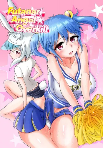Futanarikko Angel Overkill | Futanari Angelâ˜…Overkill manga cover