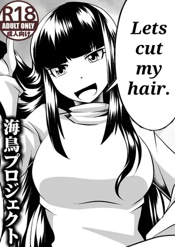 [SeaBirdProject] I'll cut my hair off [English] manga cover