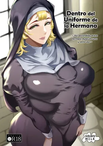 [Sound MILK (Otochichi)] Sister no Fuku no Naka ~Fuku no Naka ni Shimawarete Nandomo Shasei suru Boku~ | Dentro del Uniforme de la Hermana ~Yo, escondido entre la ropa, eyaculo una y otra vez~ [Spanish] [Al chile no sé Scan] [Digital] manga cover