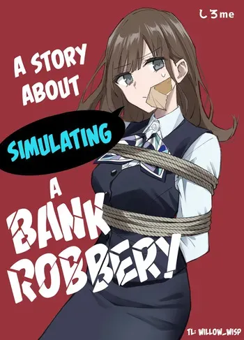 A Story About Simulating a Bank Robbery manga cover