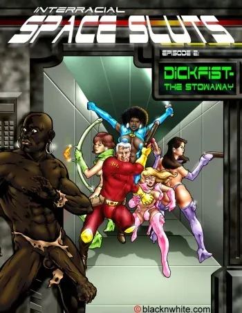 [BlacknWhite] Interracial Space Sluts - Episode 2: Dickfist - The Stowaway manga cover