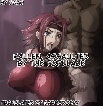 [Iwao] Kallen, assaulted by the populace (Code Geass: Lelouch of the Rebellion) [English] [DarkSpooky] manga cover