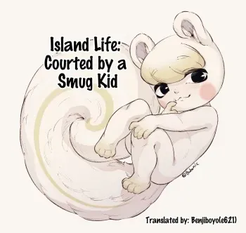 [Bubonic] Island Life: Courted by a Smug Kid (Animal Crossing) [English] manga cover