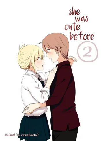 Mukashi wa Kawaikatta 2 | She Was Cute Before 2 manga cover