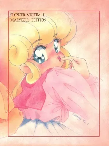 [Group NEKO (WOODY)] FLOWER VICTIM II MARYBELL EDITION (Hana no Mahou Tsukai Marybell) manga cover