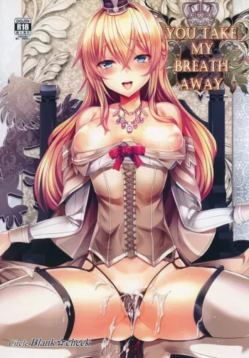 (C91) [Blank★Check (Shiri)] YOU TAKE MY BREATH AWAY (Kantai Collection -KanColle-) [English] [desudesu] manga cover