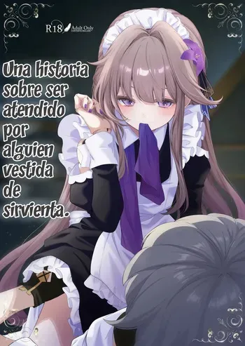 Una historia sobre ser atendido por alguien vestida de sirvienta manga cover