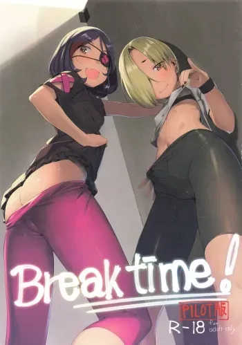 (C99) [Zmey no Soukutsu (Heibon Kaeru)] Break Time! Pilot Ban (THE iDOLM@STER CINDERELLA GIRLS) manga cover