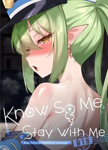 [Tareme Sijou Syugi (Kamanbeer)] Know So Me, Stay With Me (Blue Archive) [English] [na0kun] [Digital] manga cover