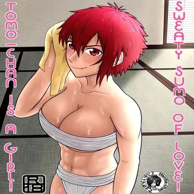 Tomo-chan Is A Girl! Sweaty Sumo Of Love! [Doujinshi] manga cover