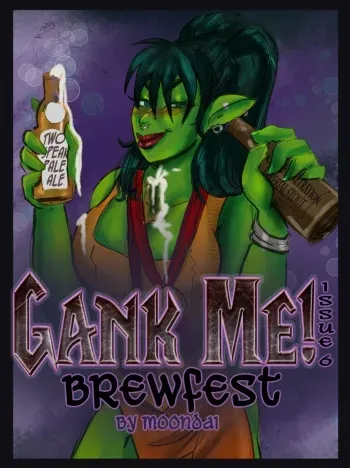 [Moondai (Mallory Metzli)] Gank Me - Brewfest (World of Warcraft) [WIP] manga cover