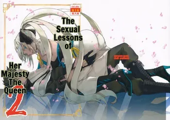 (C102) [Penpengusa Club (Katase Minami)] The Sexual Lessons of Her Majesty The Queen 2 (Fate/Grand Order) (English) manga cover