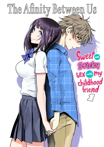 Futari no Aishou ~Osananajimi to Nettori Icha Love 1~ | The Affinity Between Us ~Sweet and Sticky Sex With My Childhood Friend 1~ manga cover