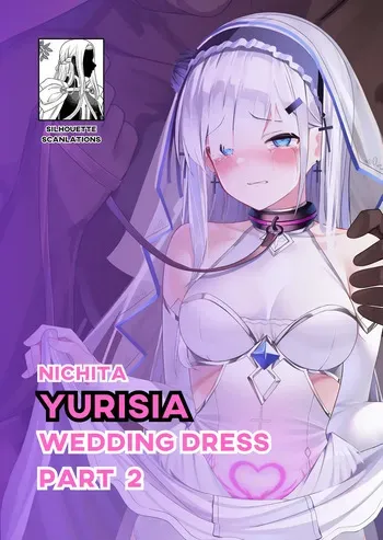 [Nichita] Yurisia - Wedding Dress (The Ice Princess is Forced to Wear a Wedding Dress by a Corrupt Noble) - Part 2 [Silhouette Scanlations] manga cover