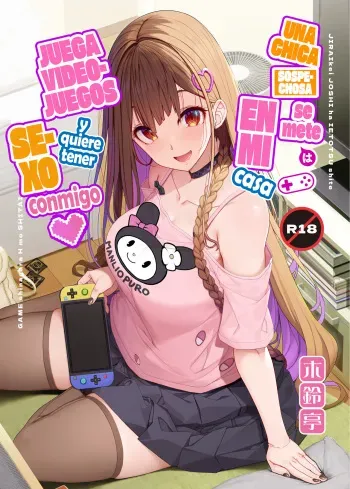 [Kirintei (Kirin Kakeru)] Jiraikei Joshi wa Ie Totsu shite game Shinagara H mo Shitai~ | Una Chica Sospechosa se Mete en mi Casa, Juega Videojuegos y Quiere Tener Sexo Conmigo [Spanish] [EromegameTT y Muslos no sekai] [Digital] manga cover