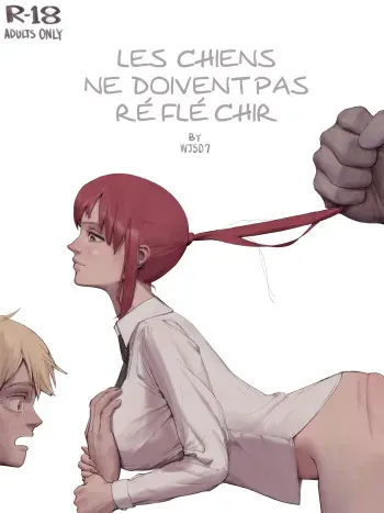 [wjs07] Dogs Mustn't Think - Les Chiens Ne Doivent Pas Réfléchir (Chainsaw Man) [French] [EkinTrad] manga cover