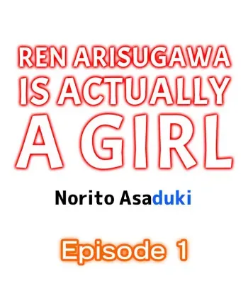 Ren Arisugawa Is Actually A Girl manga cover