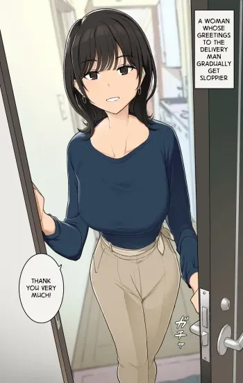 Takuhaibin no Uketorikata ga Dandan Darashinaku Natte Iku OL-chan | A Woman Whose Greetings to the Delivery Man Gradually Get Sloppier manga cover