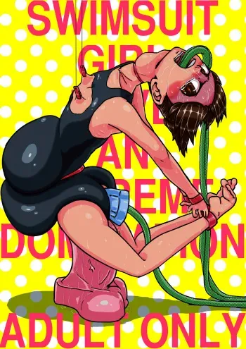 [Kaikijin] SWIMSUIT GIRL HAVE AN EXTREME DOMINATION - School Mizugi no Onnanoko ga Tottemo Hidoi Koto o Saremasu manga cover