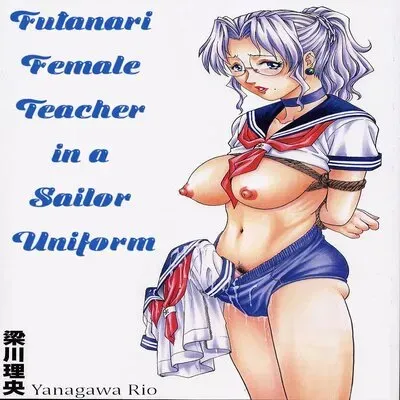 Futanari Female Teacher In A Sailor Uniform [Original] manga cover