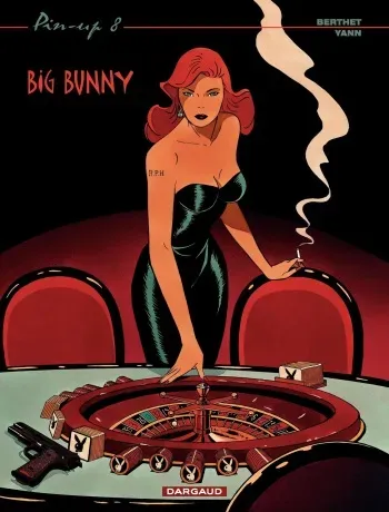 [Philippe Berthet] Pin-up T08 - Big Bunny [French] manga cover