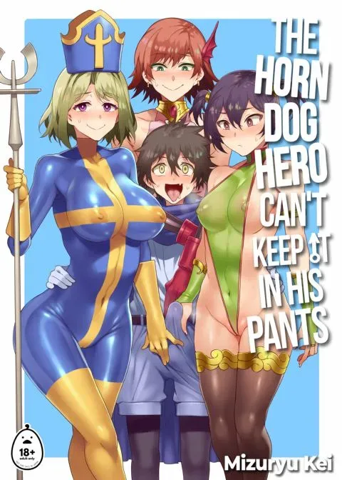 The Horndog Hero Can't Keep It in His Pants manga cover