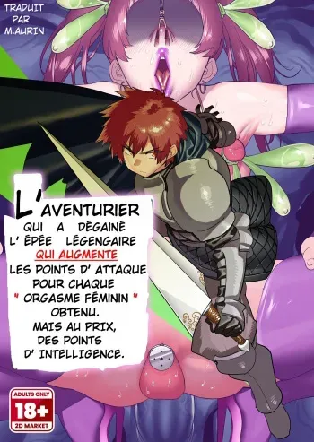 [Horieros no Ouchi (Horieros)] Boukensha wa Mesuiki Suru Hodo Tsuyoku Naru ga Baka ni Naru Ken o Te ni Ireta! | L' Aventurier qui a tiré l'Epee qui augmente votre Attaque au prix de l' Intelligence pour chaque orgasme ! [French] [Decensored] manga cover