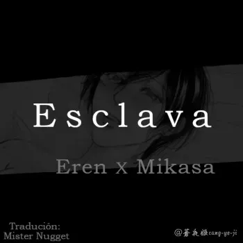 [cang ye ji] slave | Esclava (Shingeki no Kyojin) [Spanish] [Mr. Nugget] manga cover
