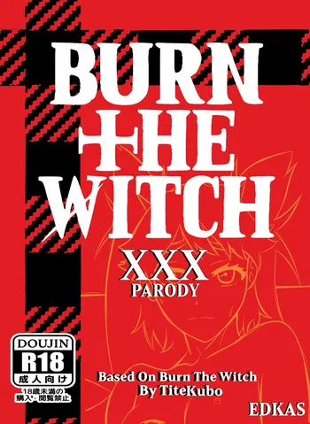 [EDKAS] BURN THE WITCH XXX Parody 2: Ninny Spangcole Debut - Utsukushii Idol (BURN THE WITCH) [English] manga cover