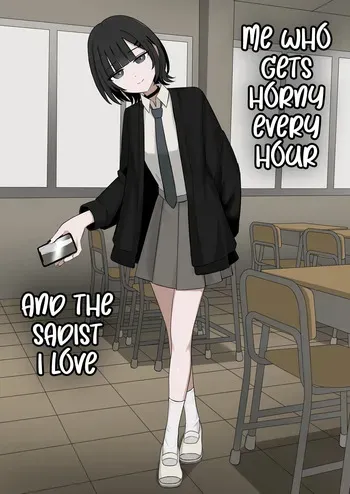 [Kaoinshou Zero] 1-Jikan ni Ikkai Hatsujou suru Boku to S datta Noku no Suki na Hito | Me Who Gets Horny Every Hour and the Sadist I Love [English] manga cover