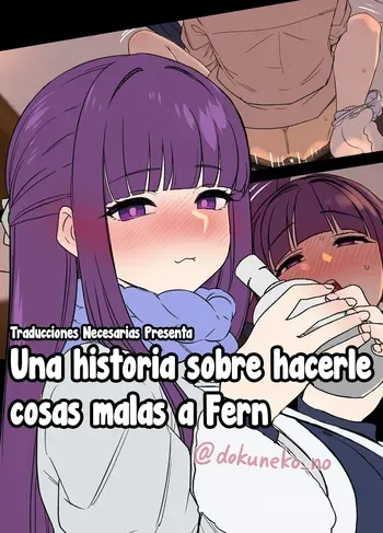 [Dokuneko Noil] Fern ni Warui Koto o Suru Hanashi | Una historia sobre hacerle cosas malas a Fern (Sousou no Frieren) [Spanish] [Traducciones necesarias] manga cover