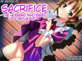 [Chijoku An] Sacrifice - The husband who ended up a sex slave - [English] manga cover