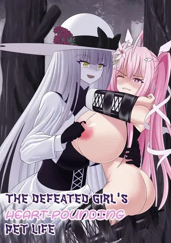 [Uzurai] The Defeated Girl's Heart-Pounding Pet Life | Haiboku Shoujo no DokiDoki Pet Seikatsu [English] manga cover