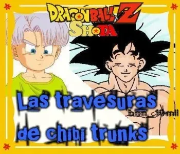 [Ben10mil] Chibi Trunks's Pranks (Spanish) [Dragon Ball Z] [Shota] manga cover