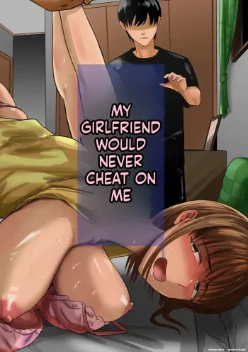 My Girlfriend Would Never Cheat on Me manga cover