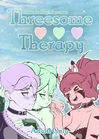 [The Kitty Named Terra (Mae-Mae)] Threesome Therapy: Chapter 1-3 manga cover