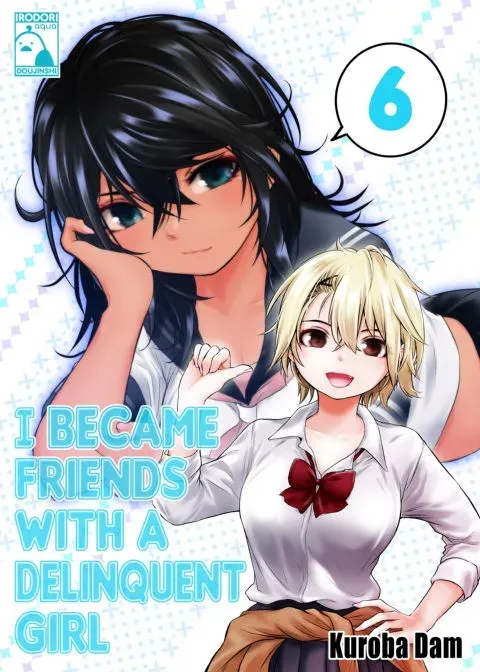 I Became Friends With a Delinquent Girl 6 manga cover