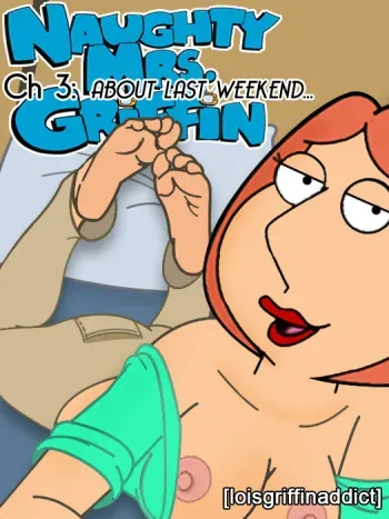 [loisgriffinaddict] NMG Ch 3: ABOUT LAST WEEKEND... manga cover