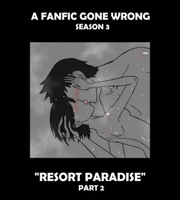 [CoffeeTheSeeker][FGW S3] RESORT PARADISE - P2 [bleach) manga cover