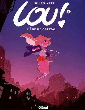 Lou 06 - Lage de crystal by Julien Neel manga cover