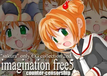 [COUNTER-CENSORSHIP] Imagination Free 5 (Card Captor Sakura) [Lolicon] manga cover