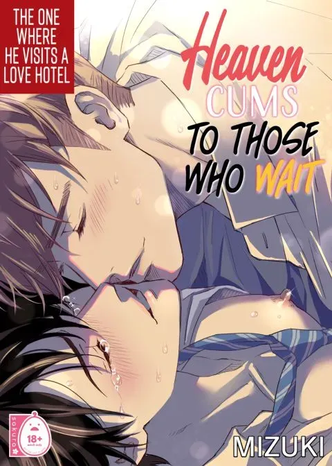 Heaven Cums to Those Who Wait - The One Where He Visits a Love Hotel manga cover