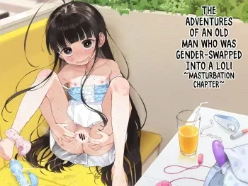 [Asunaro Neat. (Ronna)] TS Loli Oji-san no Bouken Onanie Hen | The Adventures of an Old Man Who Was Gender-Swapped Into a Loli ~Masturbation Chapter~ [English] [CulturedCommissions] [Digital] manga cover