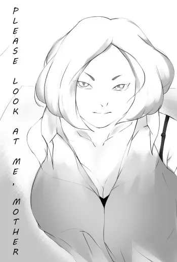 Please Look At Me, Mother manga cover
